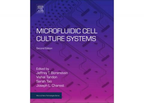 discusses the latest advances in microfluidic cell culture systems